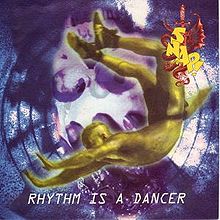 Rhythm Is a Dancer Rhythm Is a Dancer