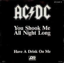 You Shook Me All Night Long You Shook Me All Night Long