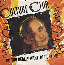 Do You Really Want to Hurt Me? Do You Really Want to Hurt Me?