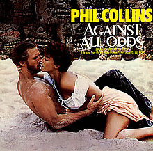 Against All Odds (Take a Look at Me Now) Against All Odds (Take a Look at Me Now)
