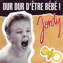 Dur dur d'être bébé ! Dur dur d'être bébé !