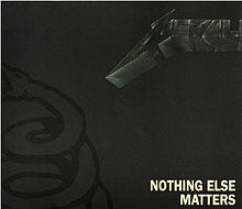 Nothing Else Matters Nothing Else Matters