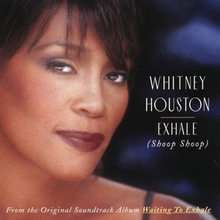 Exhale (Shoop Shoop) Exhale (Shoop Shoop)