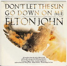 Don't Let the Sun Go Down on Me Don't Let the Sun Go Down on Me