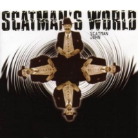 Scatman's World Scatman's World