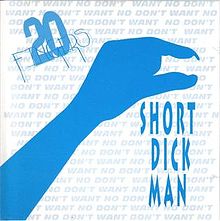 Short Dick Man Short Dick Man