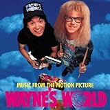 Wayne's World: Music from the Motion Picture