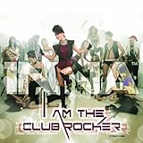 I Am the Club Rocker