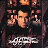 Tomorrow Never Dies: The Original Motion Picture Score