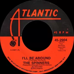 I'll Be Around