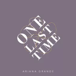 One Last Time (Attends-moi)