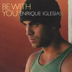 Be with You