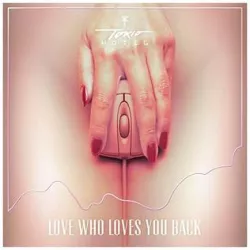 Love Who Loves You Back