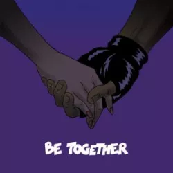 Be Together