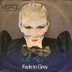 Fade to Grey