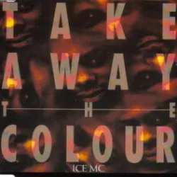 Take Away the Colour ('95 Reconstruction)