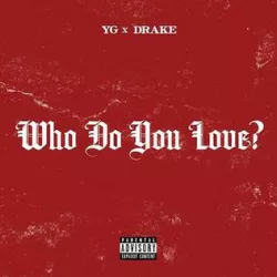 Who Do You Love?