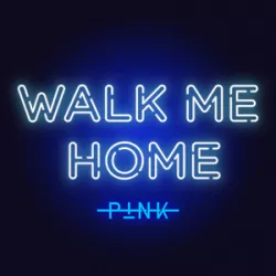 Walk Me Home