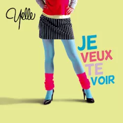 Je veux te voir