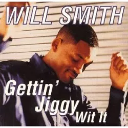 Gettin' Jiggy Wit It