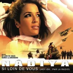 Si loin de vous (hey oh...par la radio)