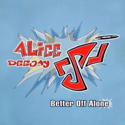 Better Off Alone