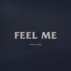 Feel Me