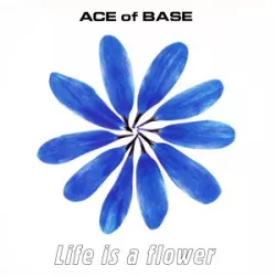 Life Is a Flower