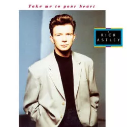 Take Me to Your Heart