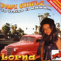 Papi Chulo... te traigo el mmmm