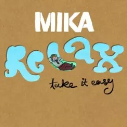 Relax (Take It Easy)