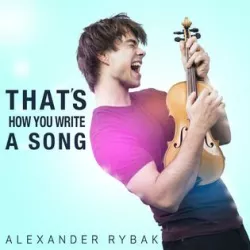 That's How You Write a Song