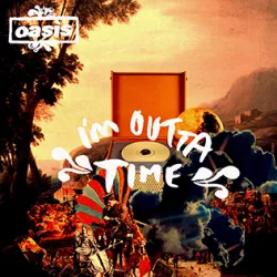 I'm Outta Time