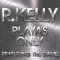 Playa's Only
