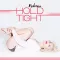 Hold Tight