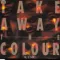 Take Away the Colour ('95 Reconstruction)