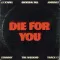 Die for You
