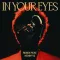 In Your Eyes