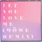 Let You Love Me