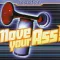 Move Your Ass!