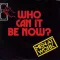 Who Can It Be Now?