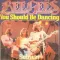 You Should Be Dancing
