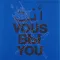 It's You