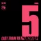 Last Train to Trancentral