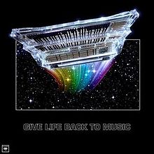 Give Life Back to Music