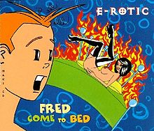 Fred Come to Bed