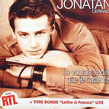 Je voulais te dire que je t'attends