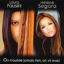 On n'oublie jamais rien, on vit avec